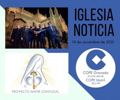 La nueva iluminación de Capilla Real y el retiro de Proyecto Amor Conyugal, en “Iglesia Noticia”