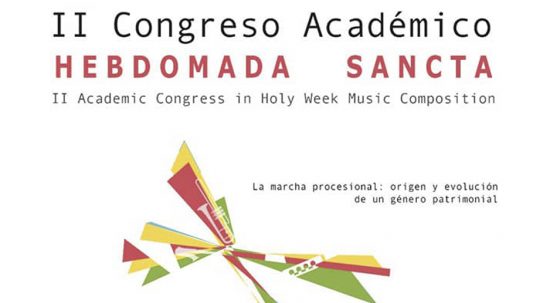 Sevilla acoge el II Congreso de Música para la Semana Santa
