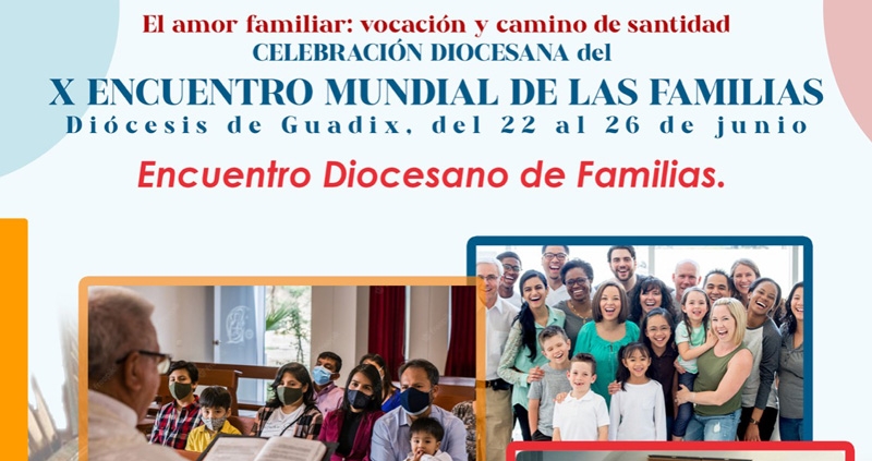 El sábado 25 de junio habrá un Encuentro Diocesano de Familias en Guadix