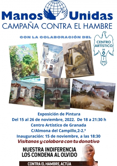 Exposición de pintura a beneficio de Manos Unidas en el Centro artístico de Granada del 15 al 26 de noviembre