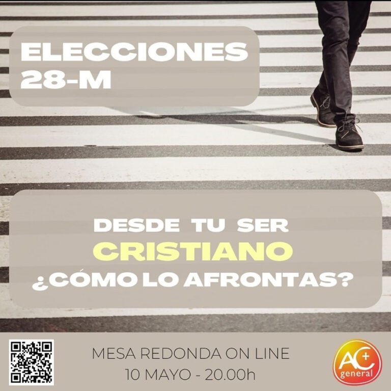 “Elecciones 28M. Desde tu ser cristiano… ¿Cómo lo afrontas?” 