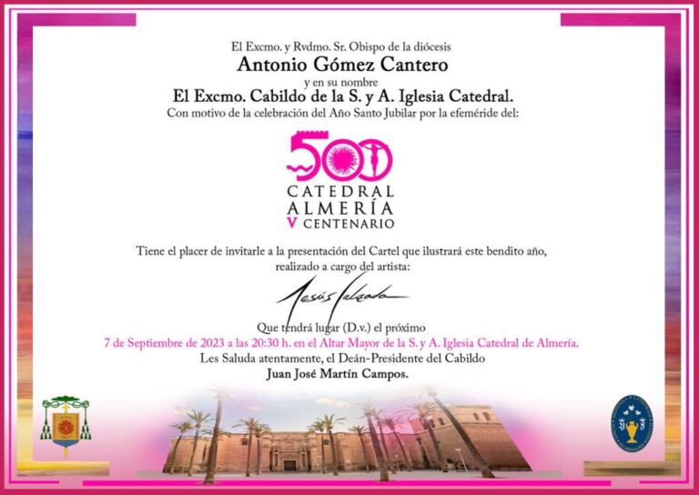 7 SEPTIEMBRE: Arranca el 500 aniversario de la Catedral de Almería con la presentación del Cartel anunciador