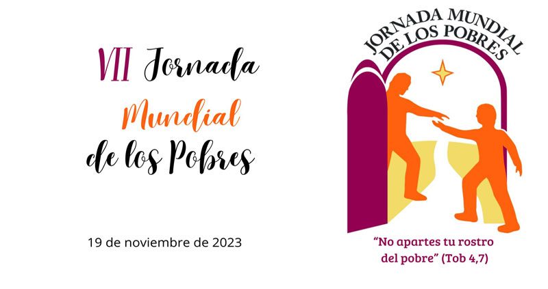 Este domingo 19 de noviembre se celebra la Jornada Mundial de los Pobres con el lema “No apartes tu rostro del pobre”