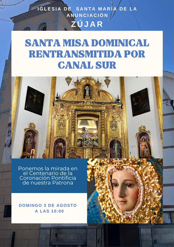 Zujar Misa en Canal Sur 3 8 25 cartel