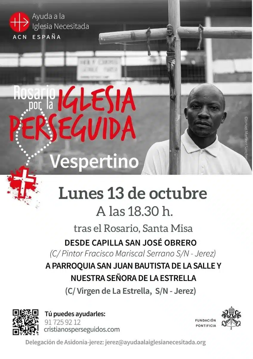 Ayuda a la Iglesia Necesitada de Asidonia-Jerez organiza Rosario vespertino por los cristianos perseguidos