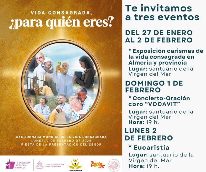 2 FEBRERO: La Vida Consagrada se hace visible en Almería “¿Para quién eres?”