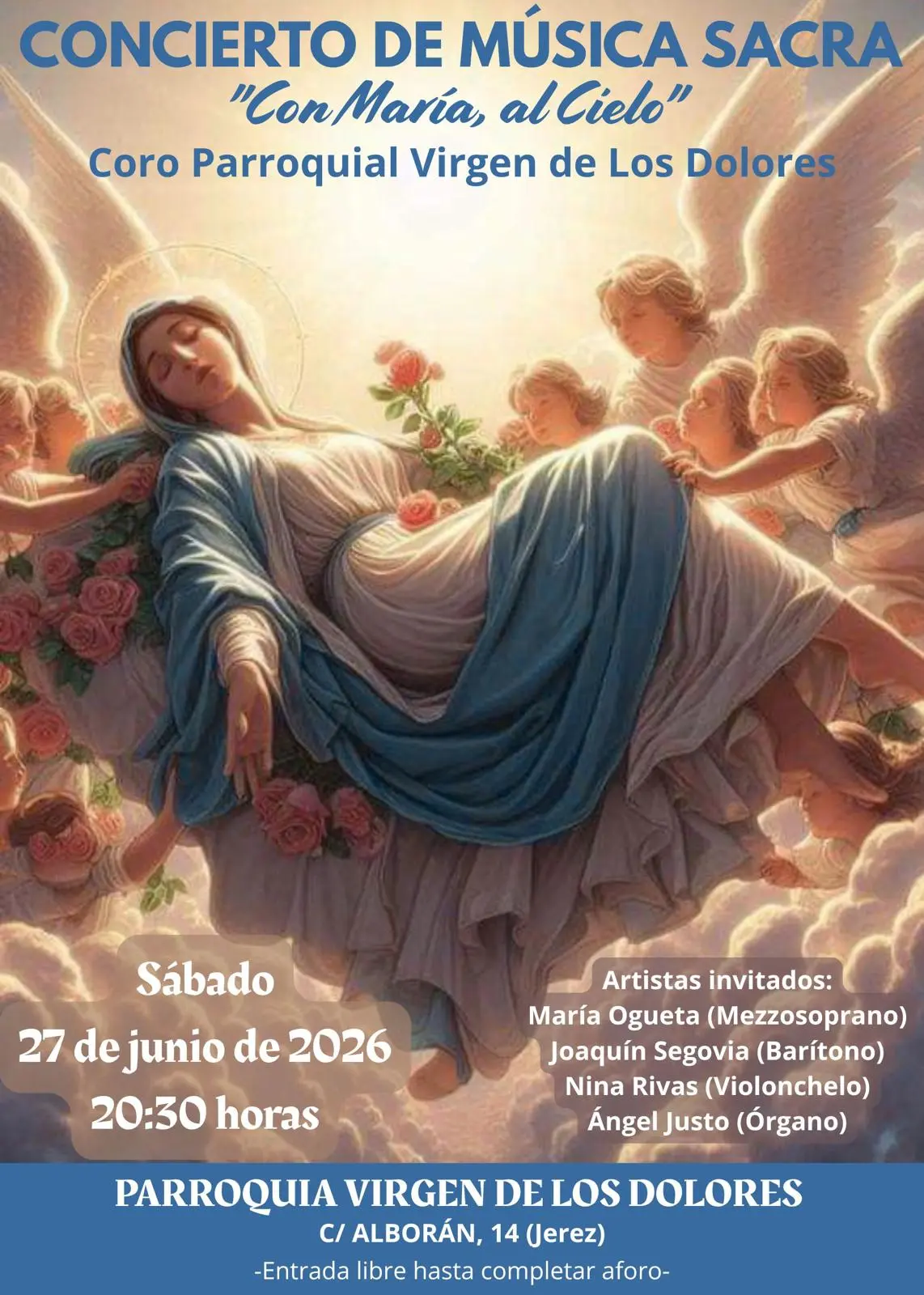 La Parroquia Virgen de los Dolores acogerá el próximo 27 de junio el concierto de música sacra «Con María, al Cielo»