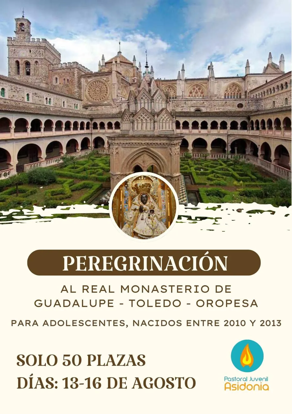 La Pastoral Juvenil organiza una peregrinación para adolescentes a Guadalupe, Toledo y Oropesa