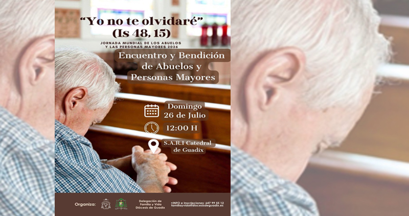 Familia bendición mayores 26 7 2026