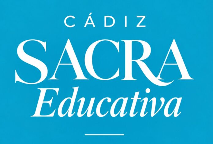 Cádiz Sacra Educativa: una experiencia de fe y cultura para el alumnado de Religión Católica