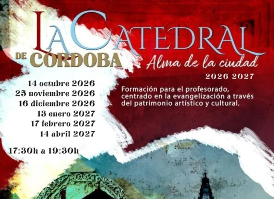 III edición del curso “La Catedral de Córdoba, alma de la ciudad”