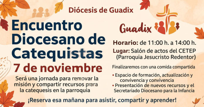 7 de noviembre, en Guadix: Encuentro Diocesano de Catequistas