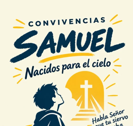Abiertas las inscripciones de la Convivencia Samuel de noviembre