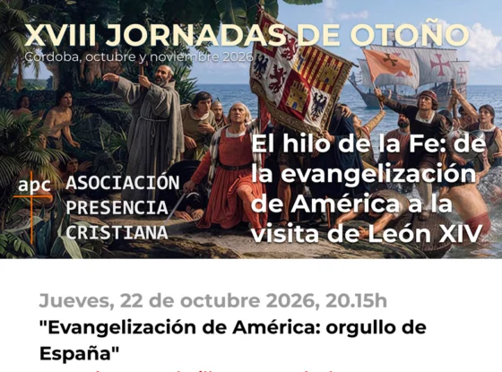 Asociación Presencia Cristiana prepara las XVIII Jornadas de Otoño Asociación Presencia Cristiana prepara las XVIII Jornadas de Otoño