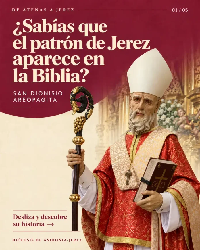 De Atenas a Jerez: San Dionisio Areopagita, el patrón que aparece en la Biblia