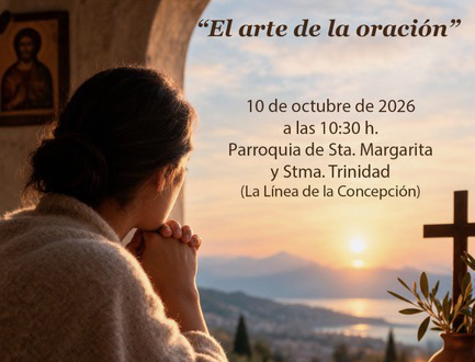 «El arte de la oración», eje del XXXIV Encuentro Diocesano de Oración